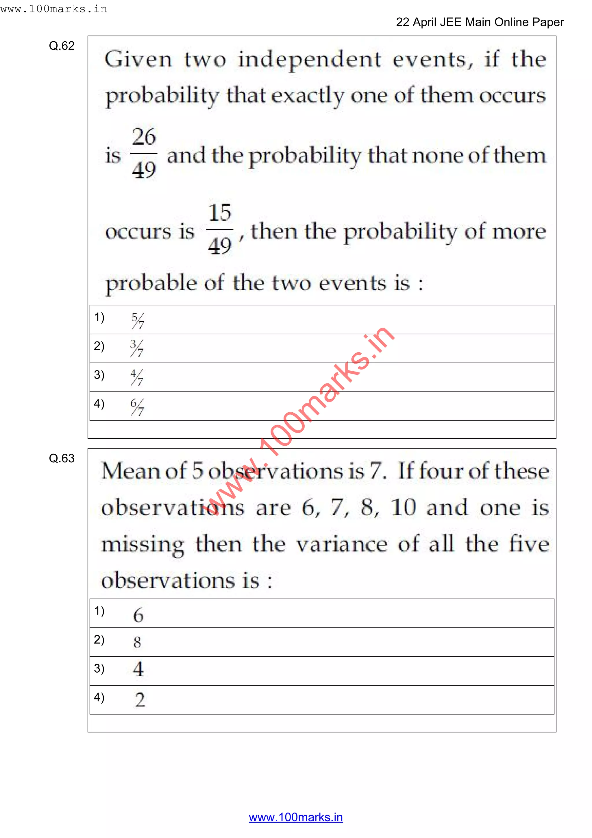 Q.62
1)
2)
3)
4)
Q.63
1)
2)
3)
4)
w
w
w
.100m
arks.in
www.100marks.in
22 April JEE Main Online Paper
www.100marks.in
 