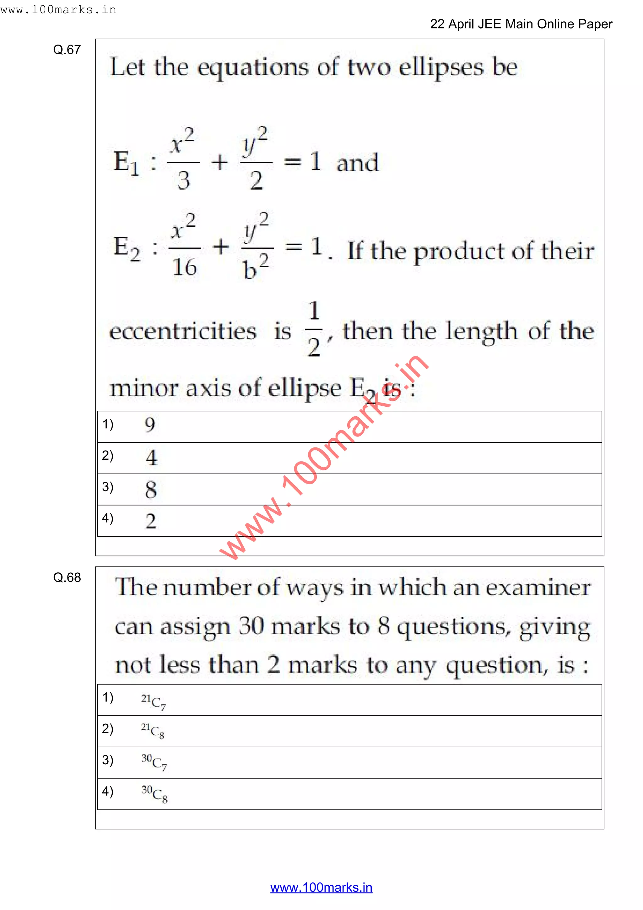 Q.67
1)
2)
3)
4)
Q.68
1)
2)
3)
4)
w
w
w
.100m
arks.in
www.100marks.in
22 April JEE Main Online Paper
www.100marks.in
 