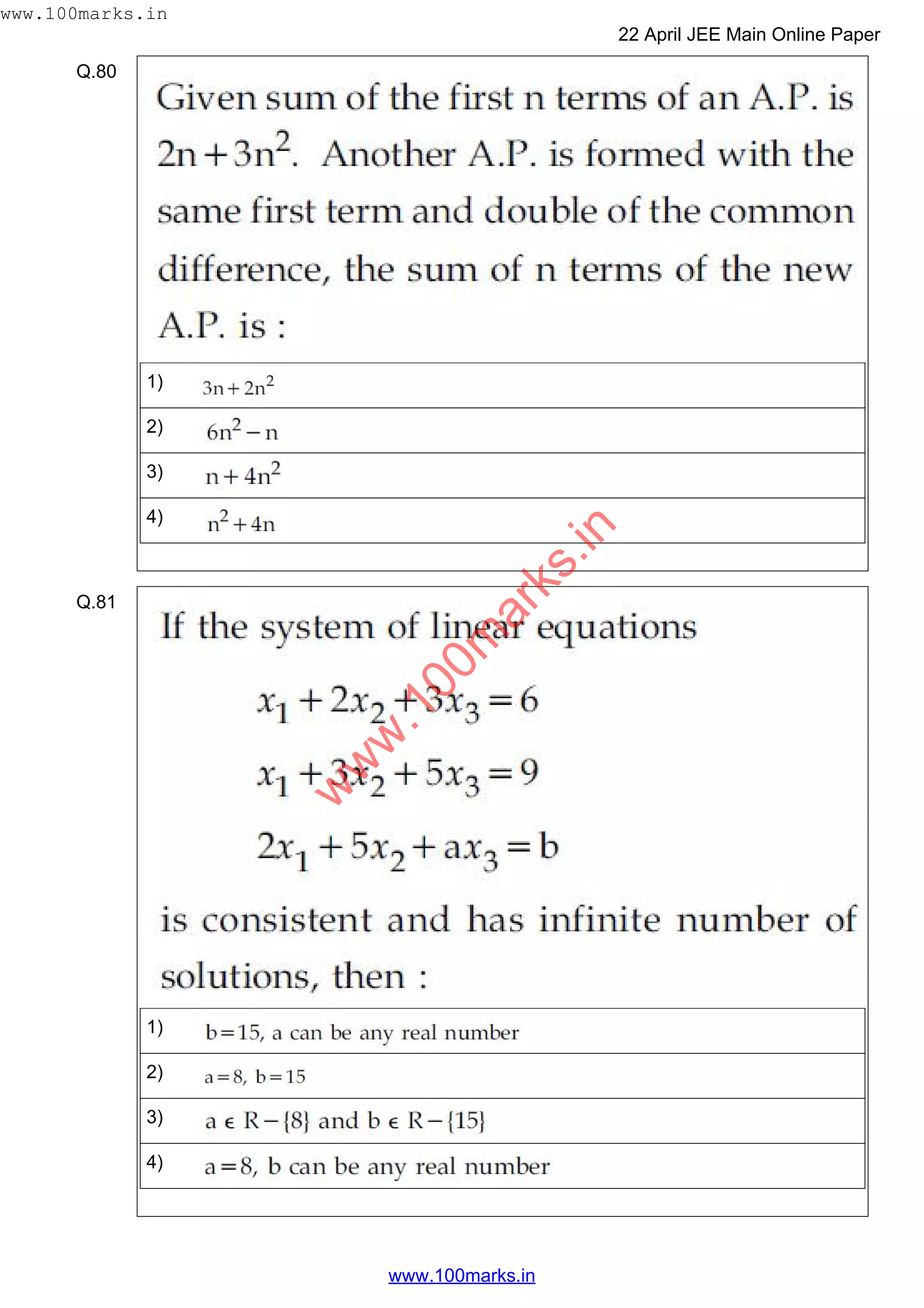 Q.80
1)
2)
3)
4)
Q.81
1)
2)
3)
4)
w
w
w
.100m
arks.in
www.100marks.in
22 April JEE Main Online Paper
www.100marks.in
 