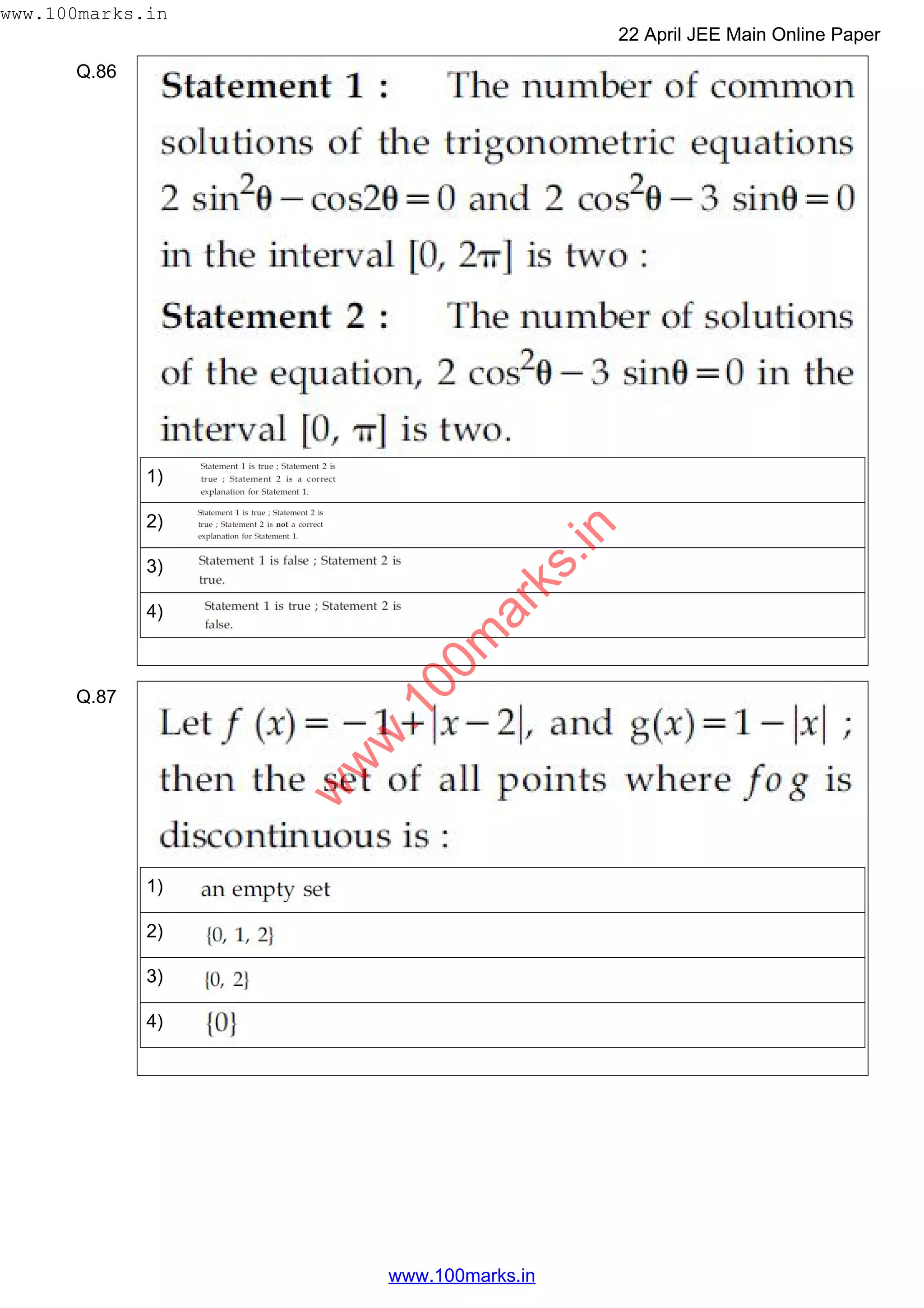 Q.86
1)
2)
3)
4)
Q.87
1)
2)
3)
4)
w
w
w
.100m
arks.in
www.100marks.in
22 April JEE Main Online Paper
www.100marks.in
 