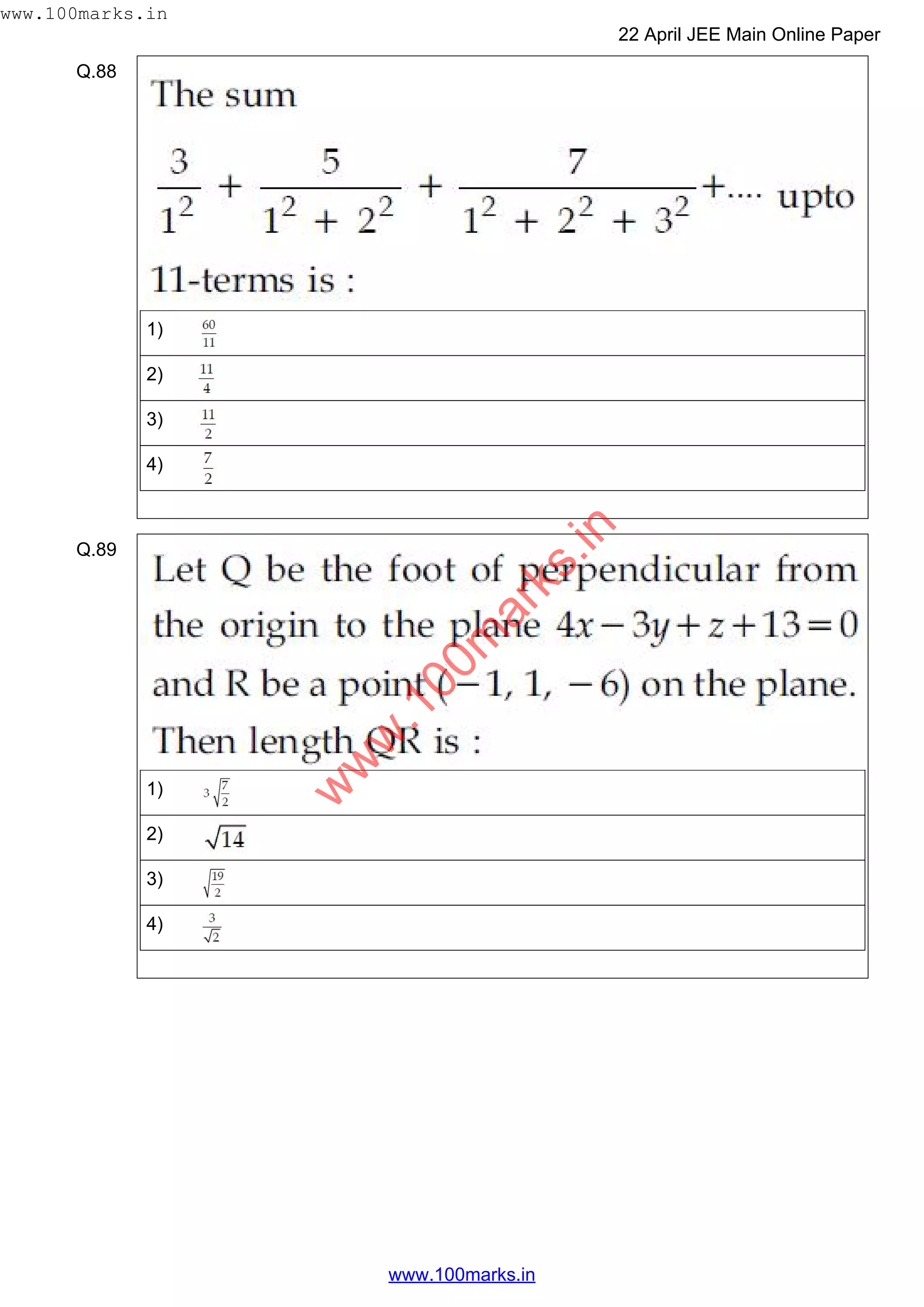 Q.88
1)
2)
3)
4)
Q.89
1)
2)
3)
4)
w
w
w
.100m
arks.in
www.100marks.in
22 April JEE Main Online Paper
www.100marks.in
 