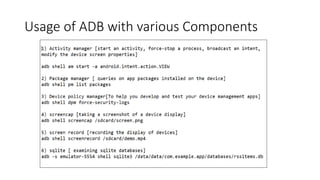 Usage of ADB with various Components
 