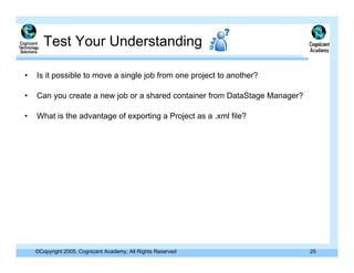 Day 2 Data Stage Manager 11.0