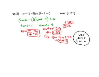 - 5tan   +4=0
 