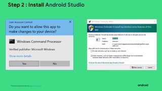 This work is licensed under the Apache 2.0 License
Step 2 : Install Android Studio
 