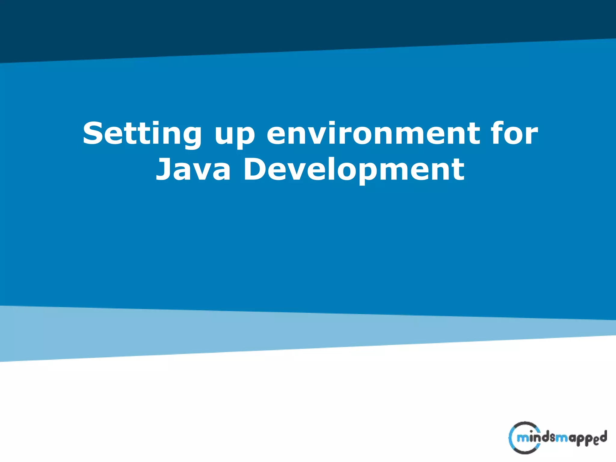 Setting up environment for Java Development 