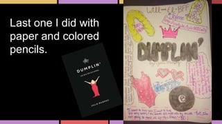 Last one I did with
paper and colored
pencils.
 