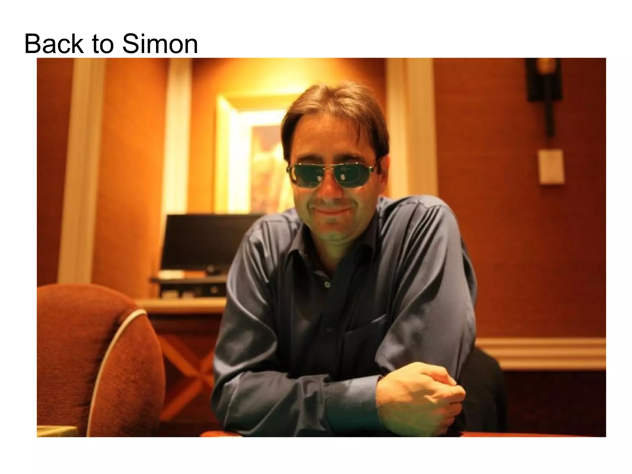Back to Simon
 
