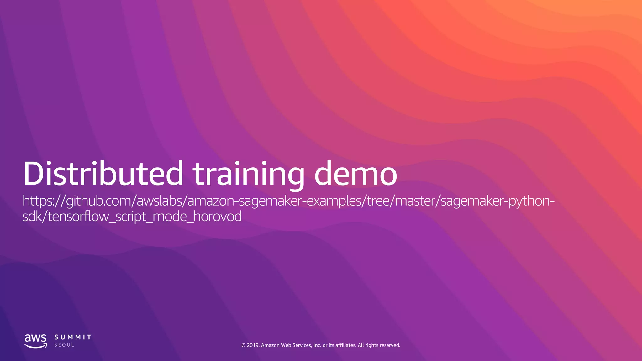 © 2019, Amazon Web Services, Inc. or its affiliates. All rights reserved.© 2019, Amazon Web Services, Inc. or its affiliates. All rights reserved.
 