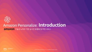 © 2019, Amazon Web Services, Inc. or its affiliates. All rights reserved.
 