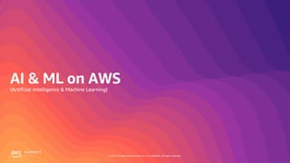 © 2019, Amazon Web Services, Inc. or its affiliates. All rights reserved.
 