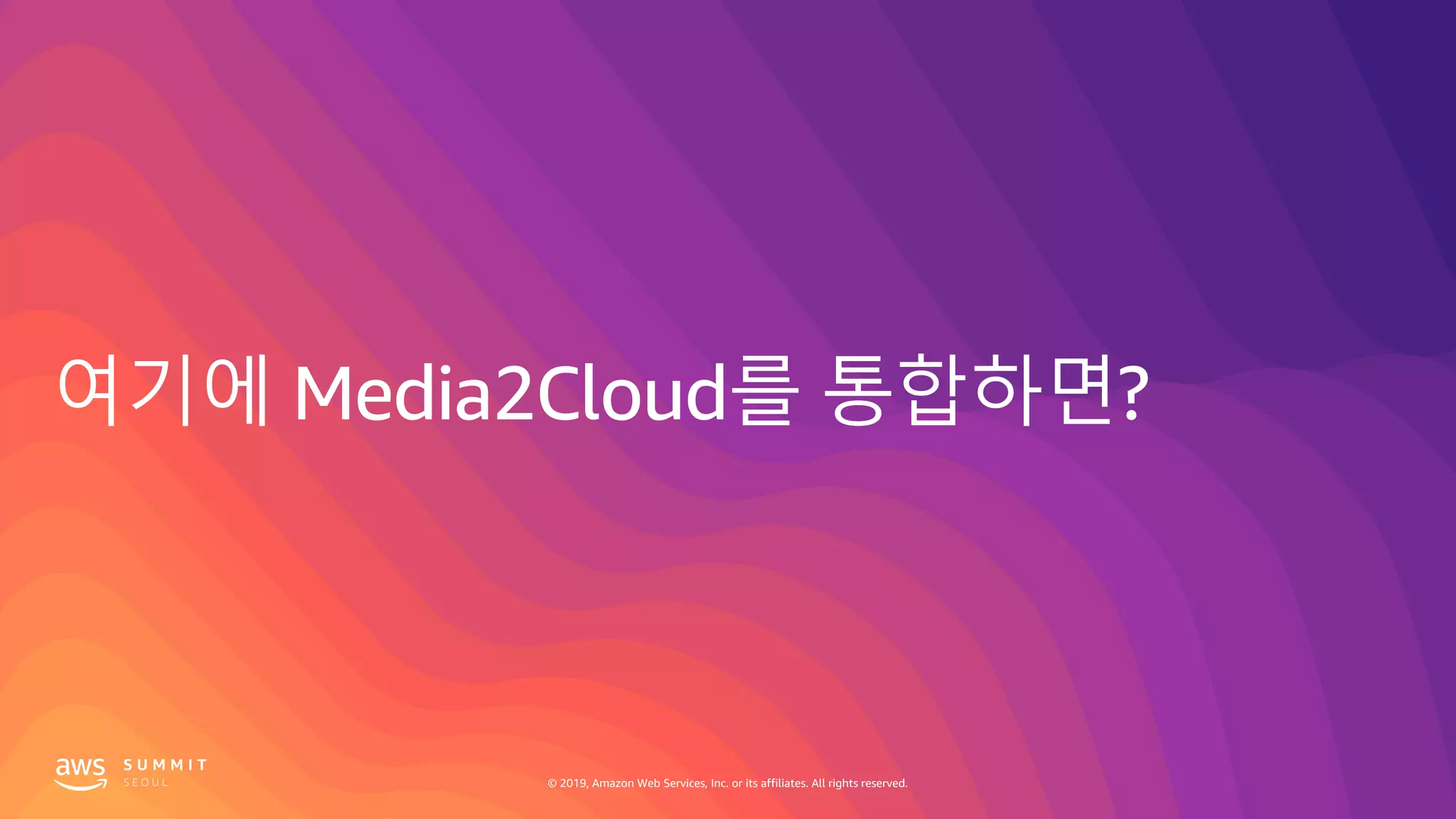 © 2019, Amazon Web Services, Inc. or its affiliates. All rights reserved.© 2019, Amazon Web Services, Inc. or its affiliates. All rights reserved.
 