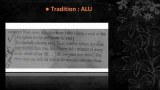 ● Tradition : ALU
 