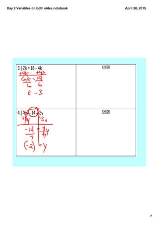 Day 2 Variables on both sides.notebook
7
April 28, 2015
 
