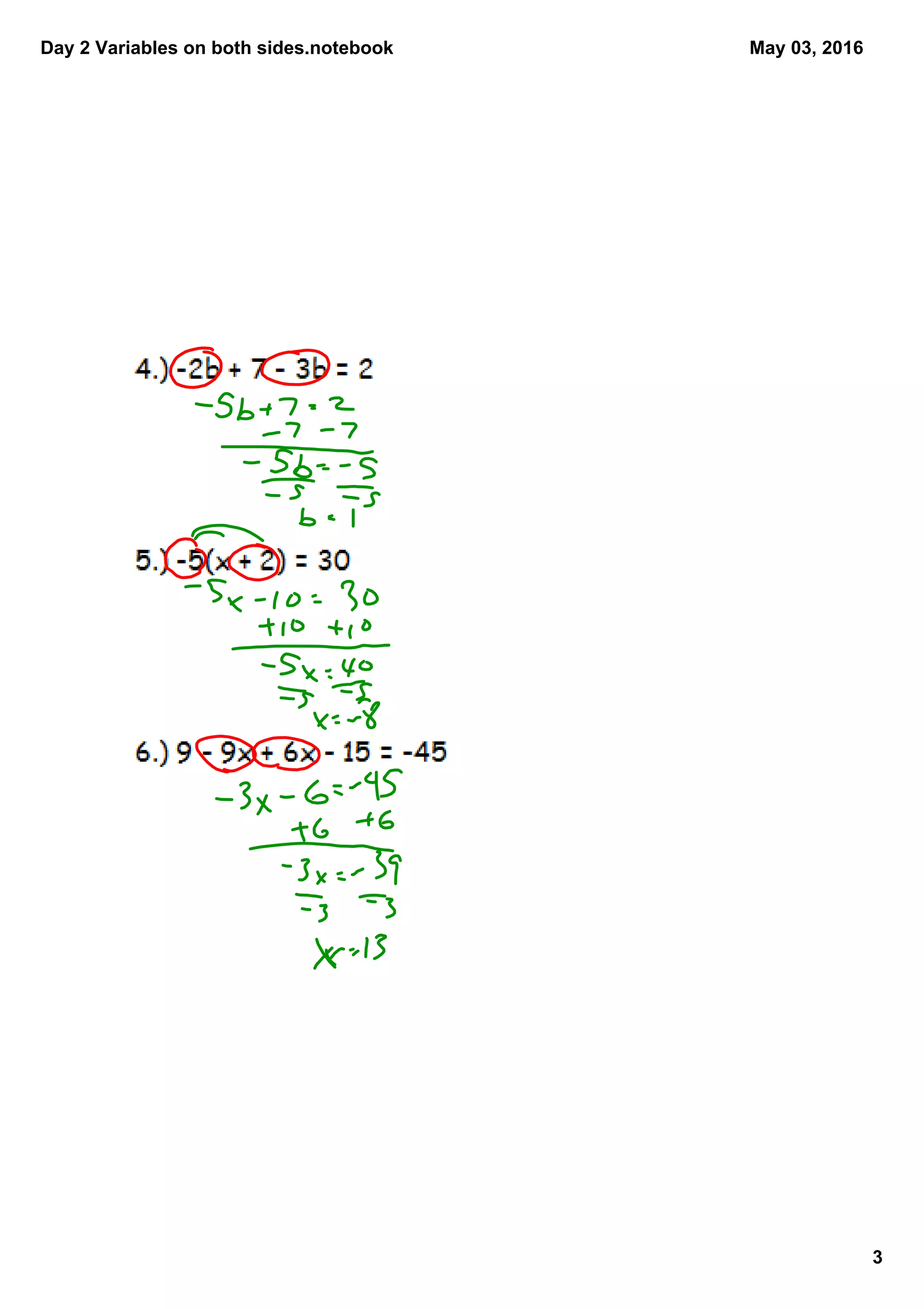 Day 2 Variables on both sides.notebook
3
May 03, 2016
 