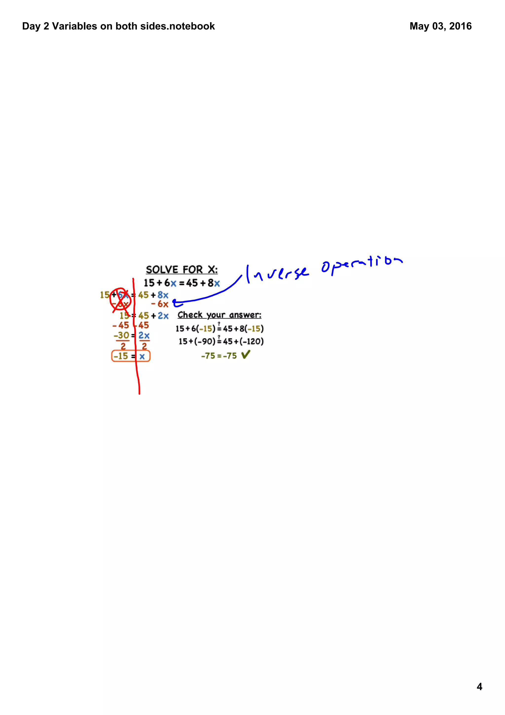 Day 2 Variables on both sides.notebook
4
May 03, 2016
 