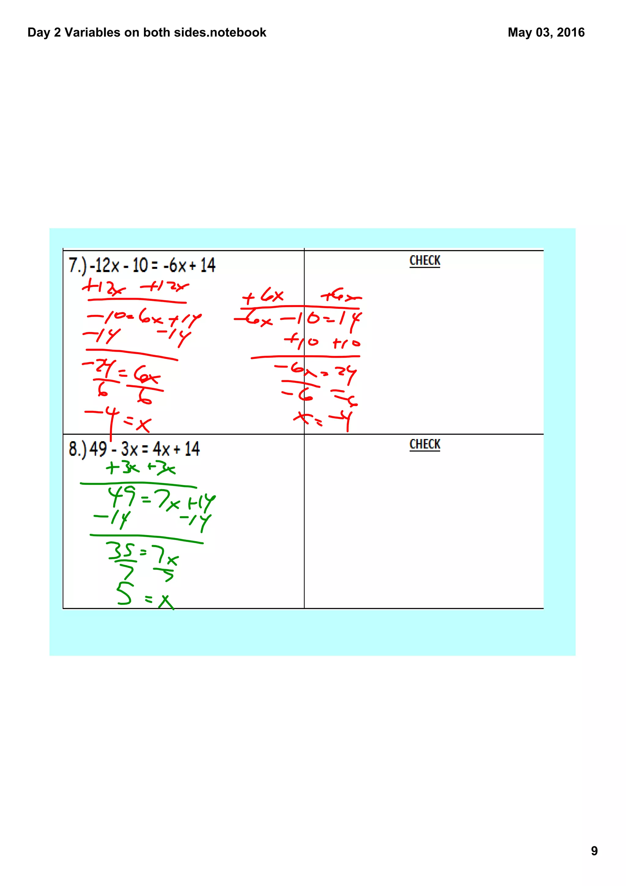 Day 2 Variables on both sides.notebook
9
May 03, 2016
 