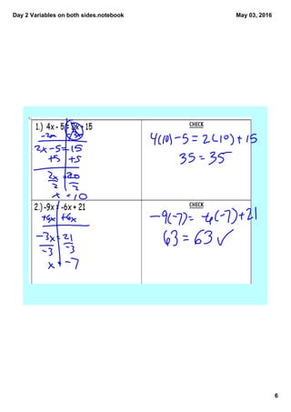 Day 2 Variables on both sides.notebook
6
May 03, 2016
 