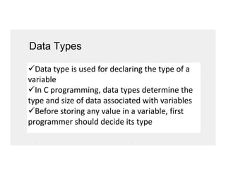 Data Types
 