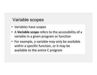 Variable scopes
 