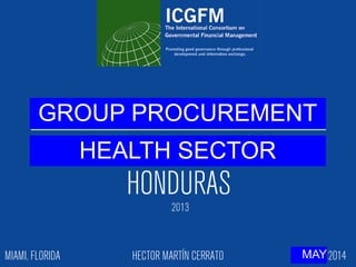 GROUP PROCUREMENT
HEALTH SECTOR
MAY
 