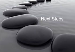 Outcomes
Next Steps
 