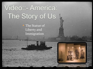 The Statue of Liberty and Immigration 