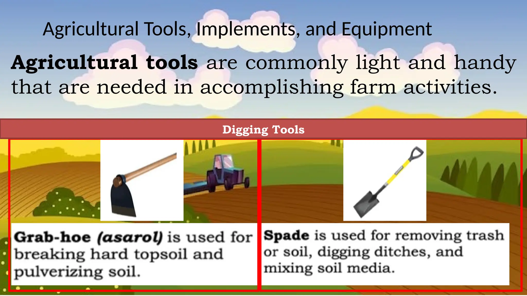 Day 3 & 4 (Agricultural Tools, Farm implements, and Farm Equipment).pptx