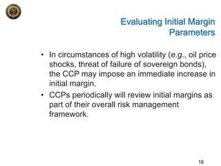 Clearing Through Central Counterparties: Core Risk Management and ...
