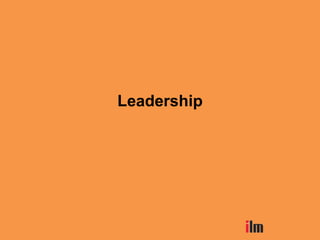 Leadership
 