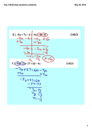 Day 3 Multi­step equations.notebook
7
May 04, 2016
 