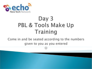 Day 3 pbl & tools workshop