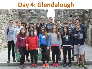 Day 4 - Valley of Glendalough