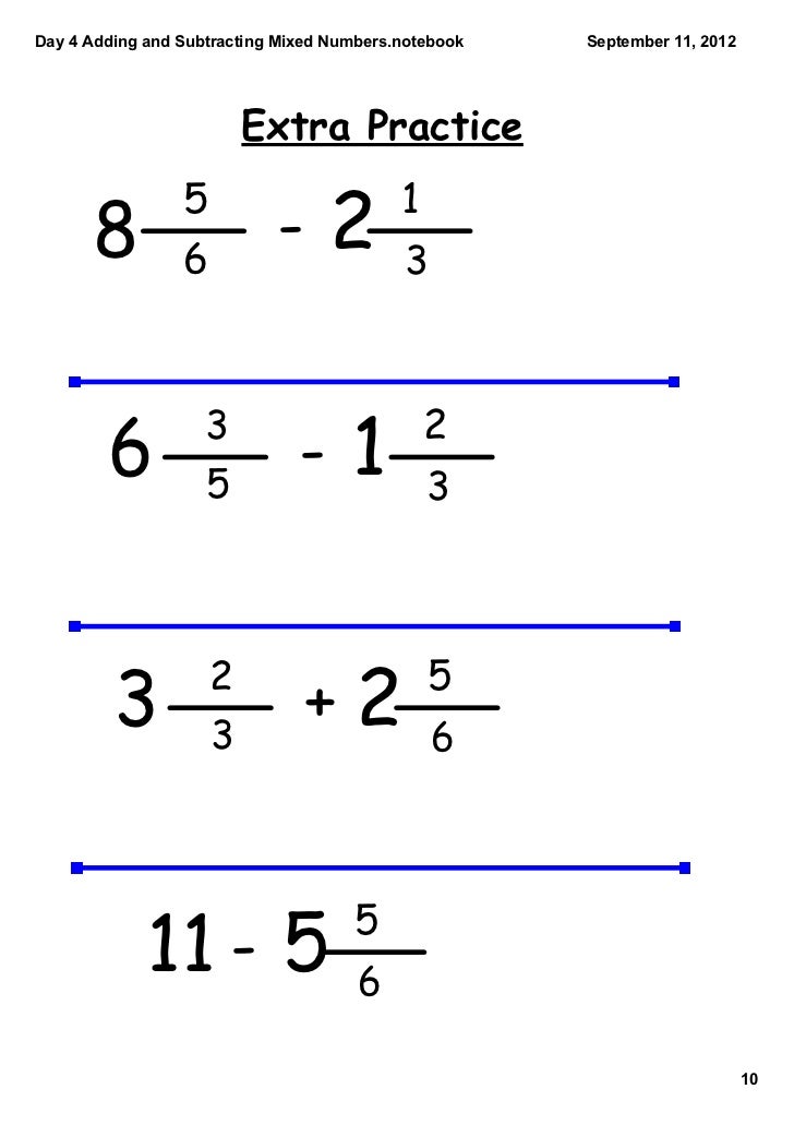 Day 4 adding and subtracting mixed numbers