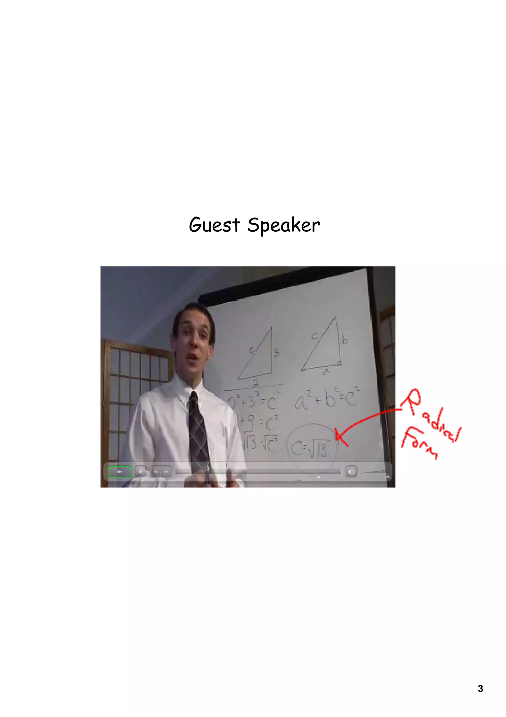 Guest Speaker




                3
 