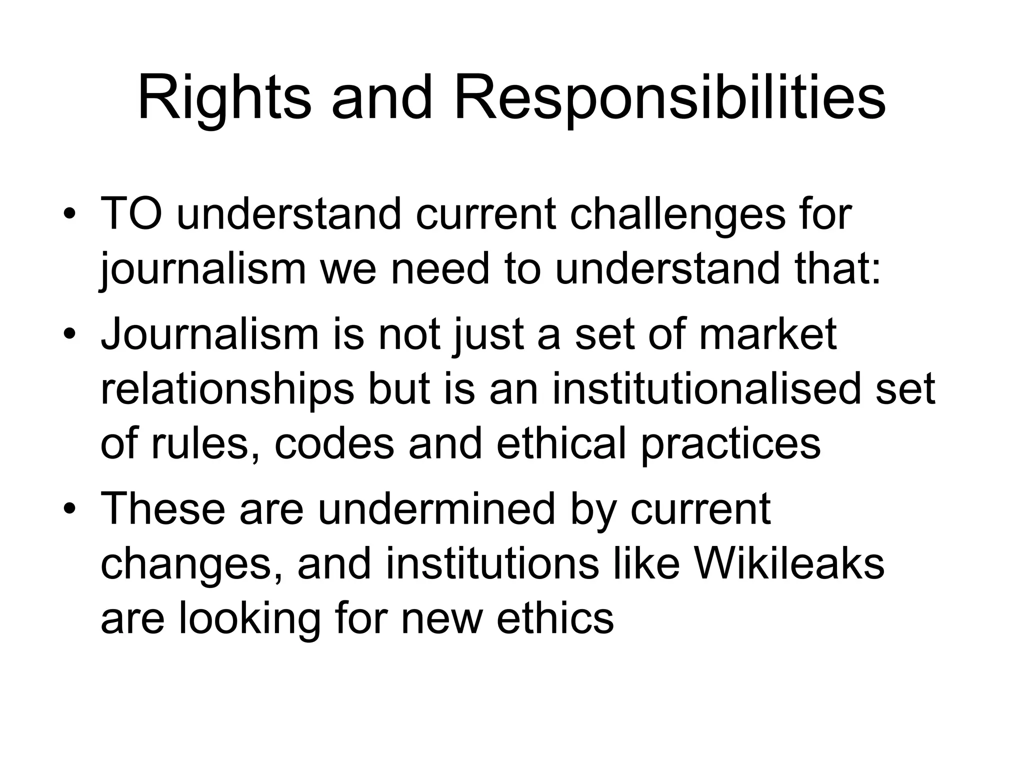 Rights and Responsibilities of Journalists | PDF