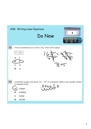 AIM: Writing Linear Equations


                       Do Now




                                1
 