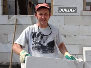 BUILDER
 