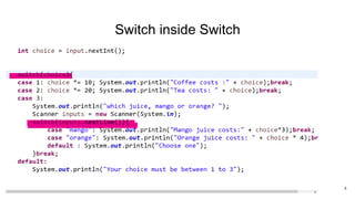 Switch inside Switch
4
 