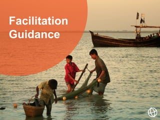 Facilitation
Guidance
 