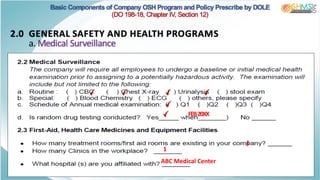 2.0 GENERAL SAFETY AND HEALTH PROGRAMS
a. Medical Surveillance
Basic Components of Company OSH Program and Policy Prescribe by DOLE
(DO 198-18, Chapter IV, Section 12)
FEB20XX
1
1
ABC Medical Center
 