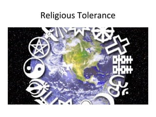 Religious Tolerance
 