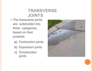 Transverse Joint Factors and Design of Rigid Pavement BTech | PPTX