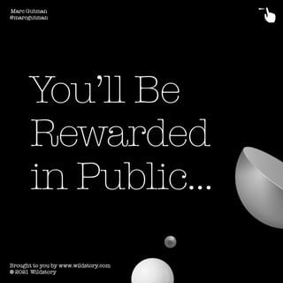 You’ll Be Rewarded In Public   Black