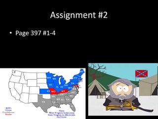 Assignment #2
• Page 397 #1-4
 