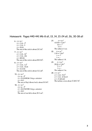 Homework: Pages 440-441 #6-8 all, 13, 14, 21-24 all, 26, 30-38 all




                                                                     3
 
