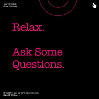 Relax Ask Some Questions Pink