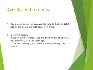 Age Based Problems Comprehensive Guide to Averages, Mean, Median, Mode & Age Problems | PPTX
