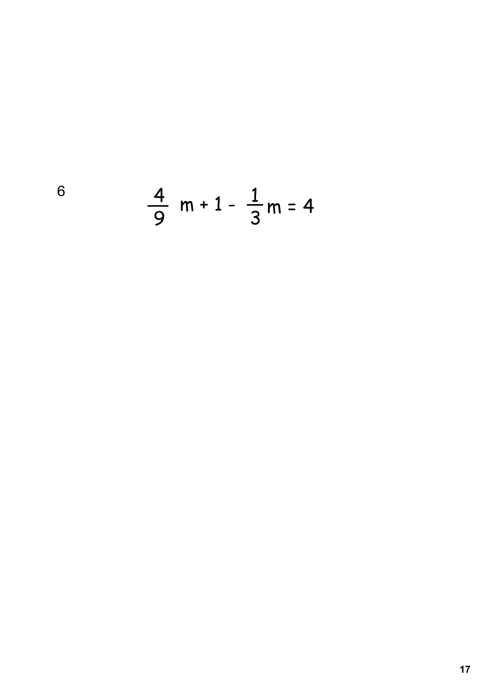 6       4 m+1- 1
                 m=4
        9      3




                       17
 