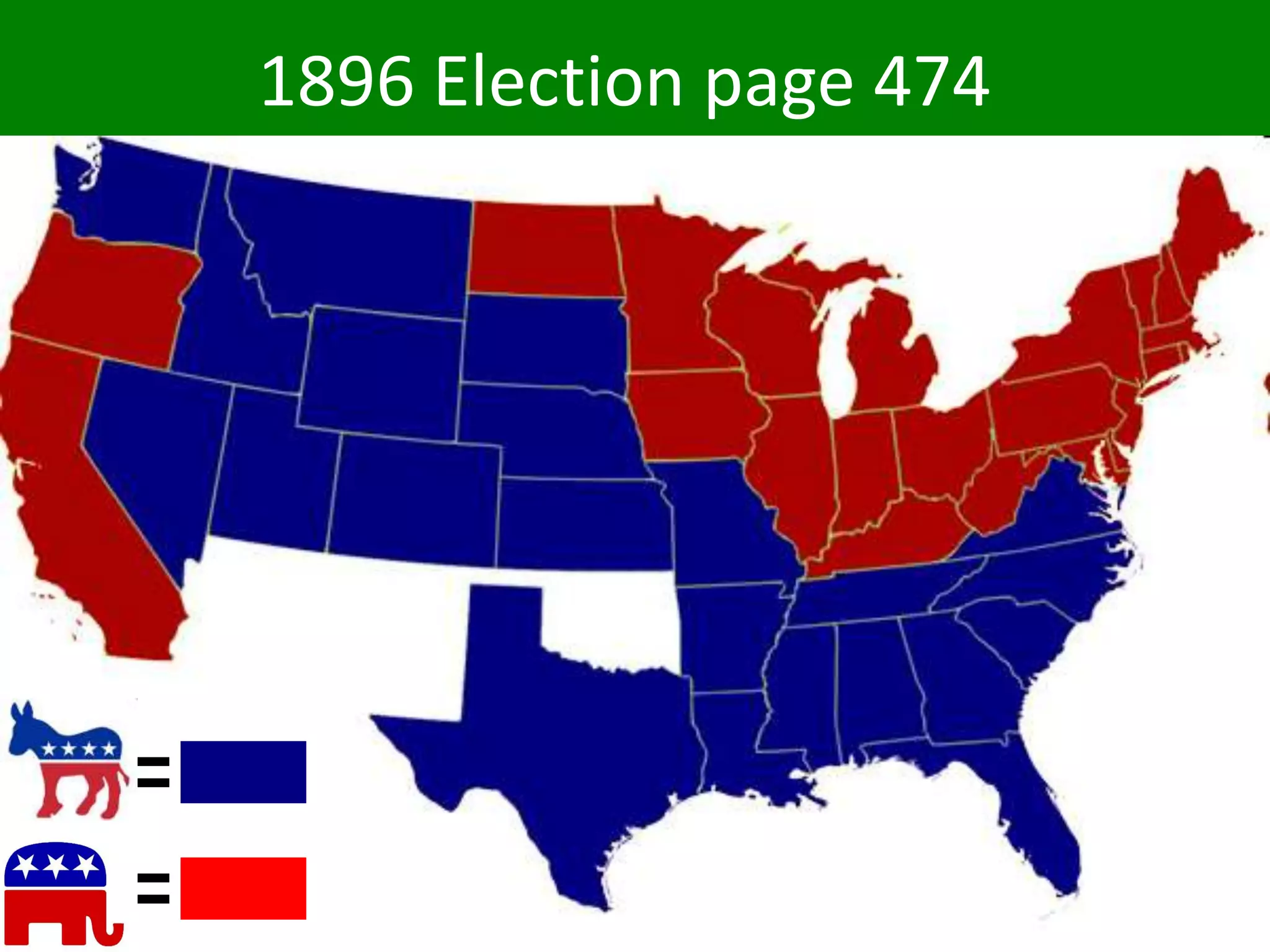1896 Election page 474
 